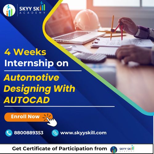 Advanced Automotive Designing with AUTOCAD (4 weeks)